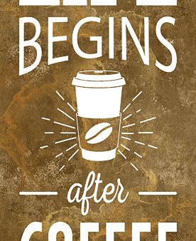 MAZ5677 - Life Begins After Coffee - 9x18 Online now